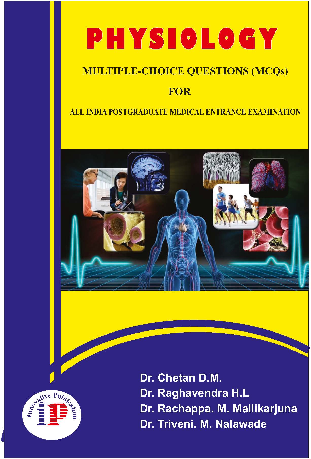 Physiology MCQ for All India Postgraduate Medical Entrance Examinations